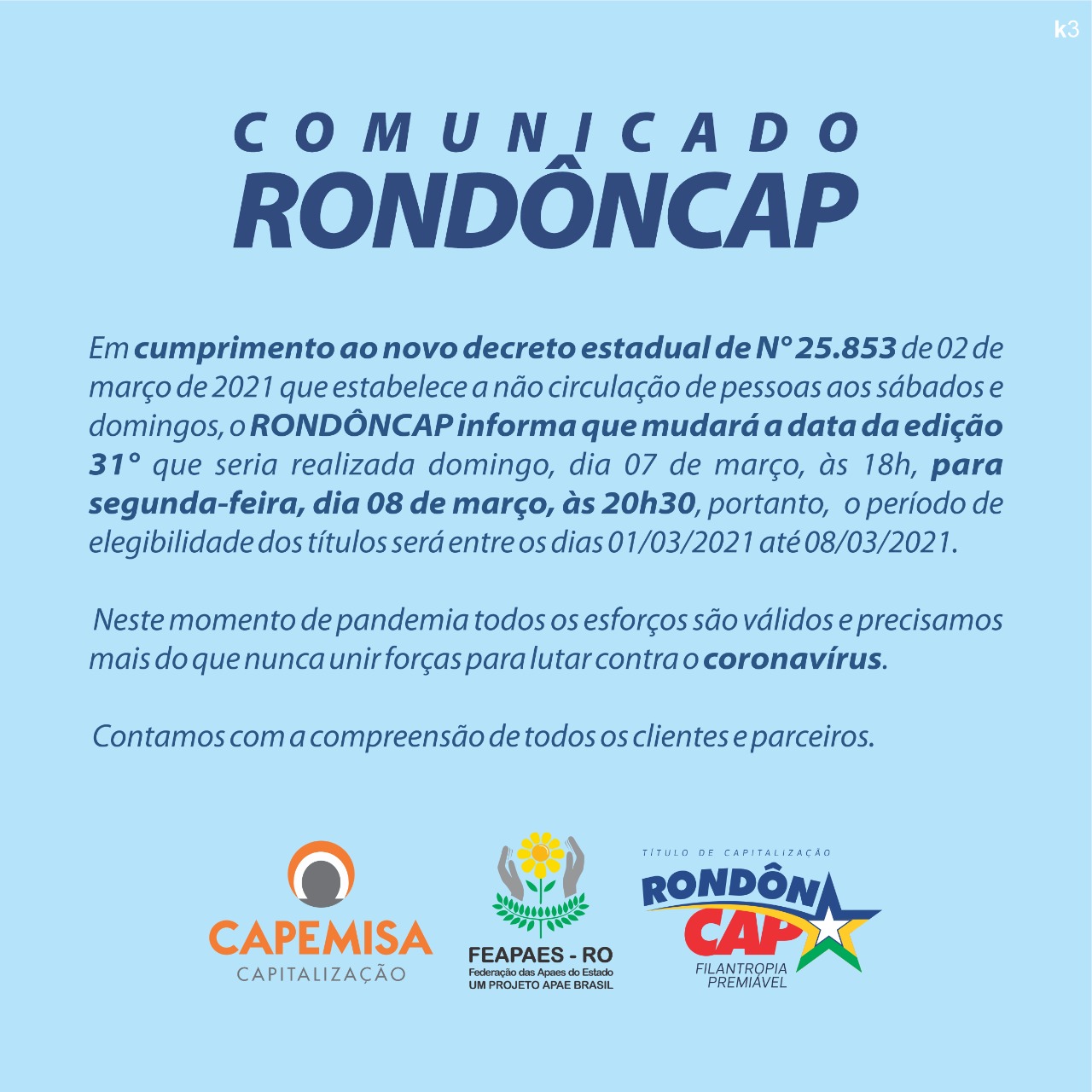 RONDÔCAP não acontecerá neste domingo, confira nova data